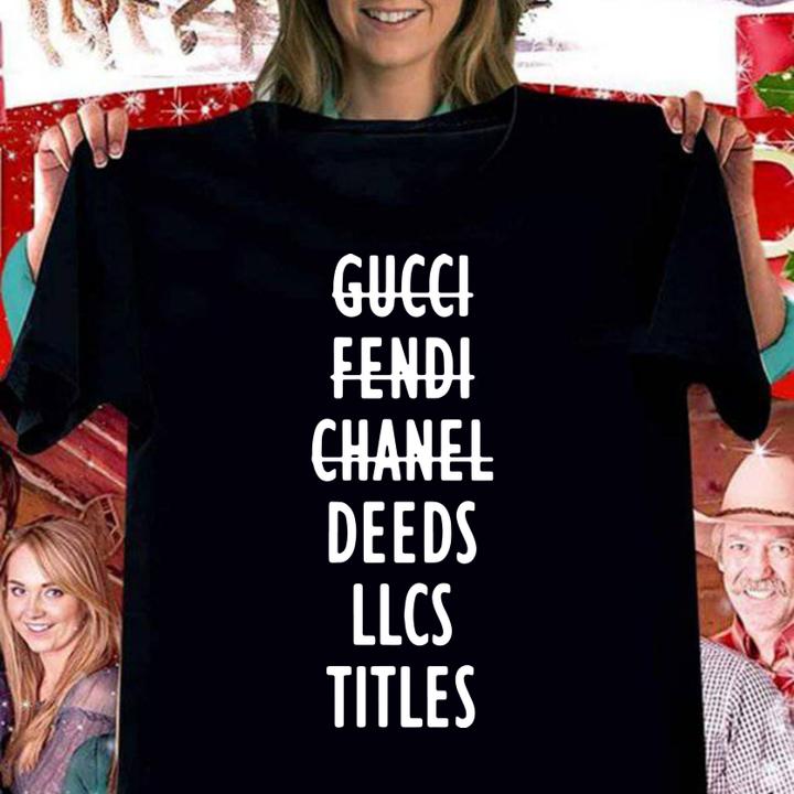 Gucci Fendi Chanel Deeds Llcs Titles t-shirt woman shirt