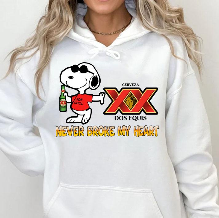 Snoopy Cerveza Xx Dos Equis Beer Never Broke My Heart t-shirt hoodie