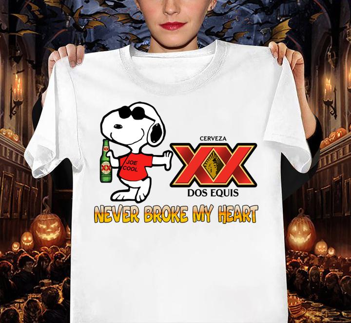Snoopy Cerveza Xx Dos Equis Beer Never Broke My Heart t-shirt woman shirt