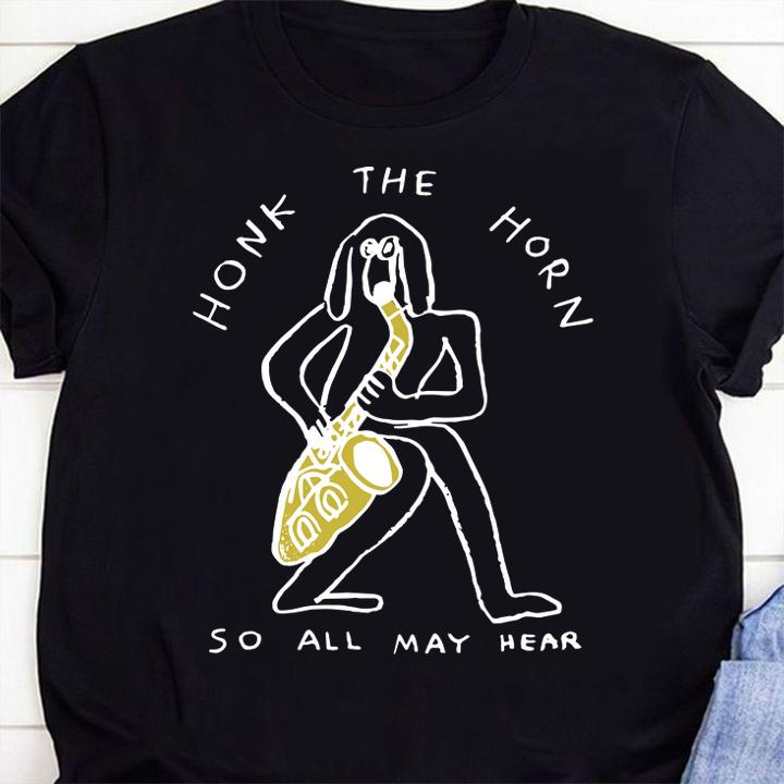Timothy Mcsweeney Honk The Horn So All May Hear t-shirt shirt