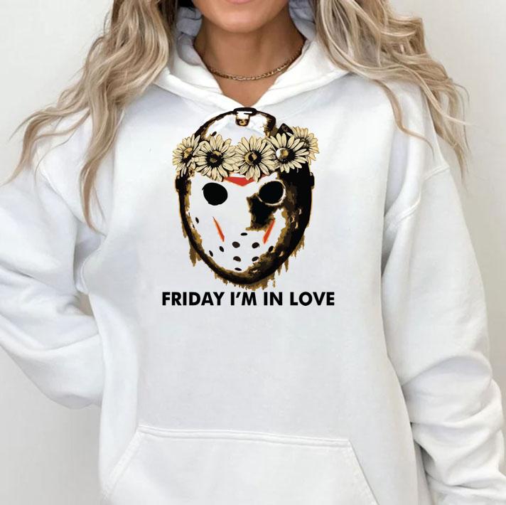 Jason Voorhees Friday i'm in love t-shirt hoodie