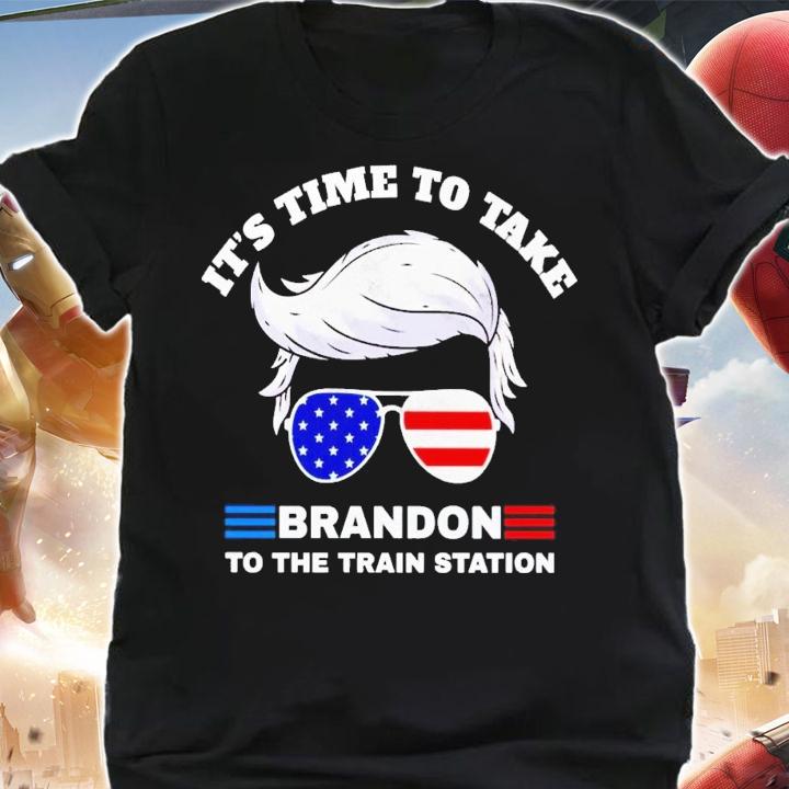 Donald Trump it's time to take brandon to the train station t-shirt shirt