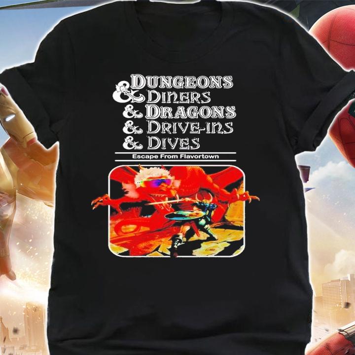 Dungeons and Diners and Dragons and Drive-Ins and Dives t-shirt shirt