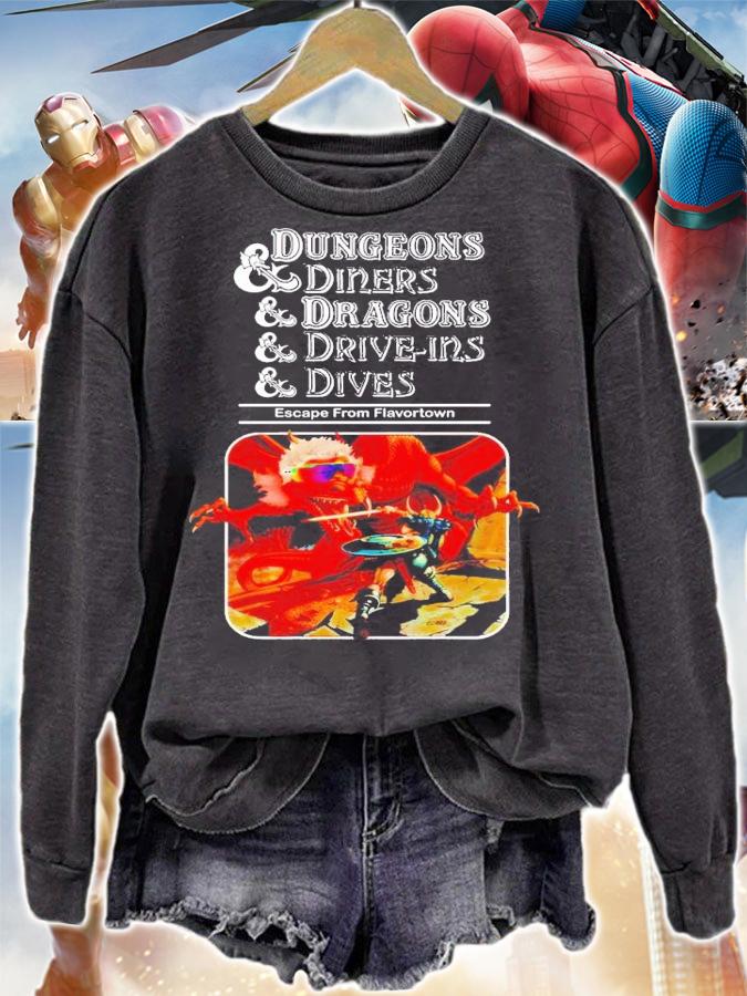 Dungeons and Diners and Dragons and Drive-Ins and Dives t-shirt sweatshirt
