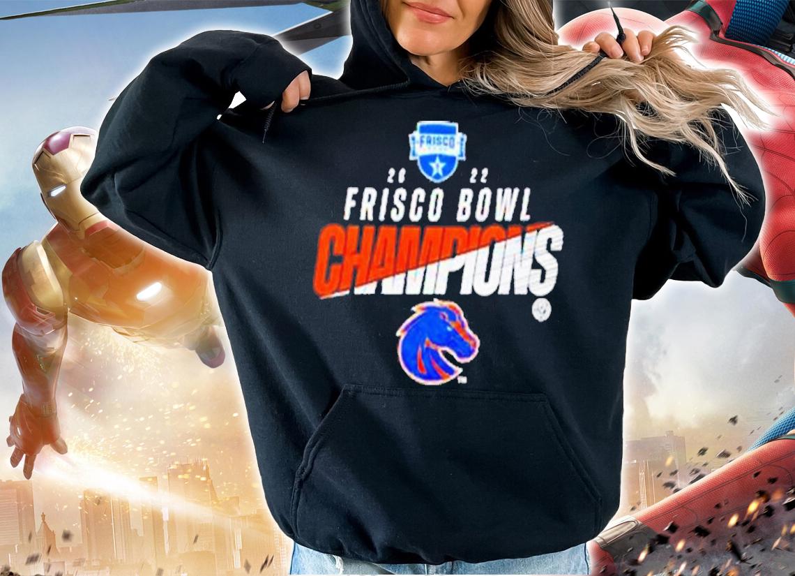 2022 Frisco Bowl Boise State Broncos Champion shirt t-shirt hoodie