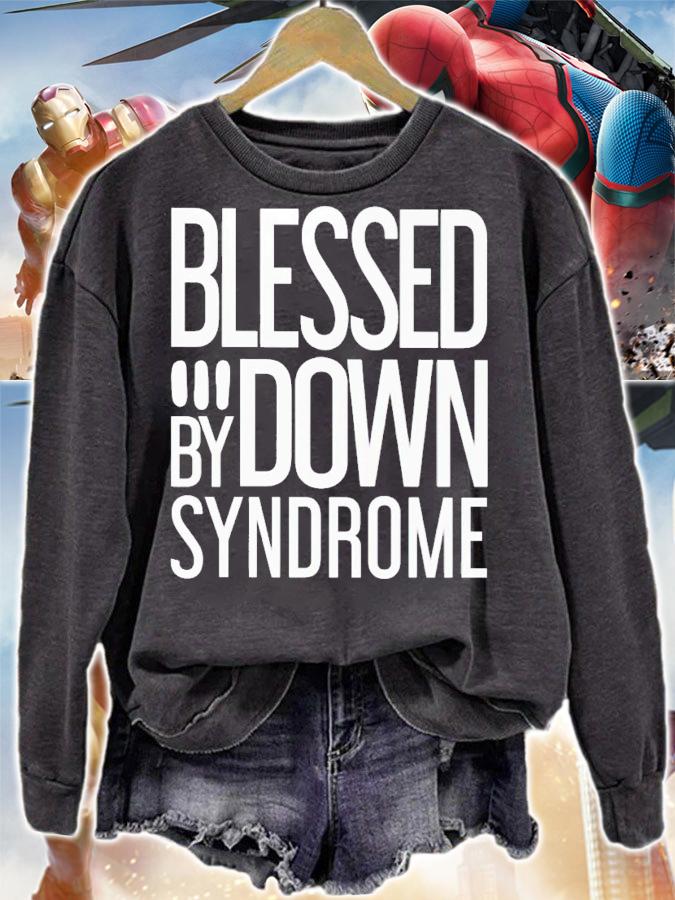 Blessed by down syndrome shirt t-shirt sweatshirt