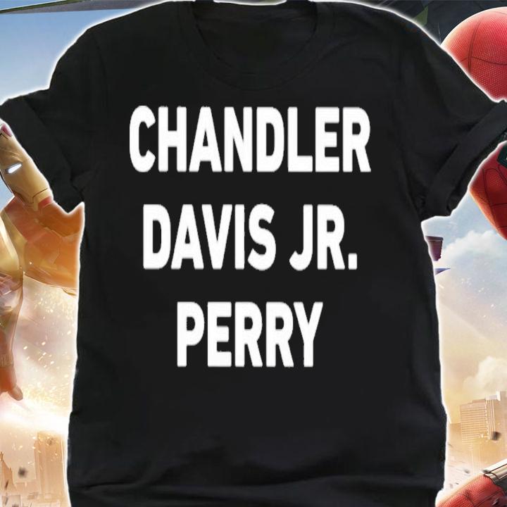 Chandler David Jr Perry T-Shirt t-shirt shirt