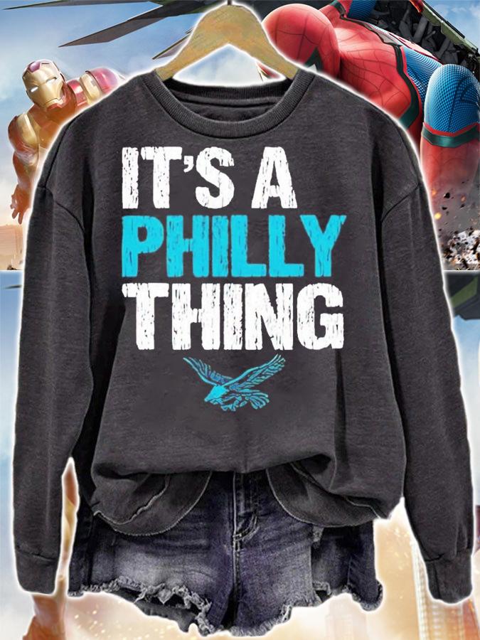 Eagle it's a Philly thing shirt t-shirt sweatshirt