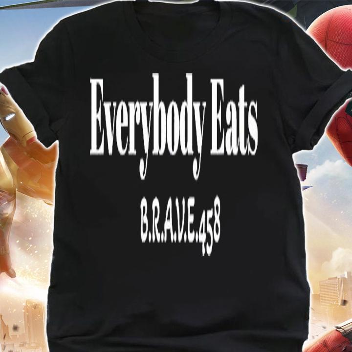 Everybody Eats Brave 458 Classic Shirt t-shirt shirt