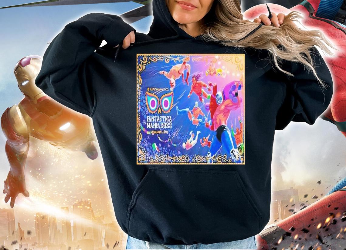 Fantastica Mania 2023 shirt t-shirt hoodie