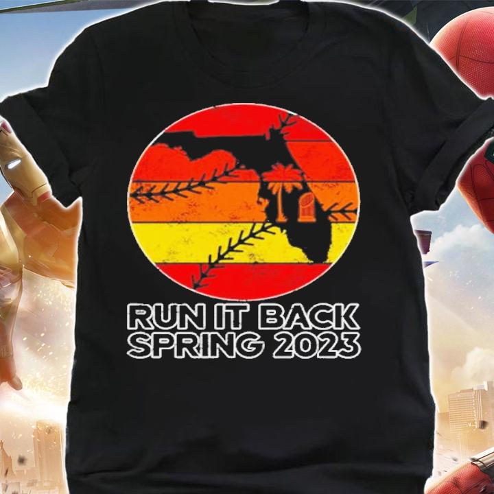 Florida Run it back spring 2023 vintage shirt t-shirt shirt