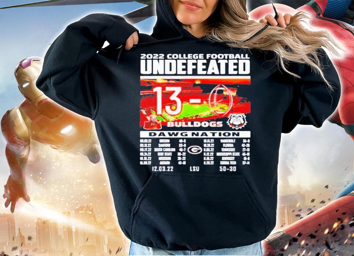 Georgia Bulldogs 2022 College Football Undefeated Dawg Nation Shirt t-shirt hoodie