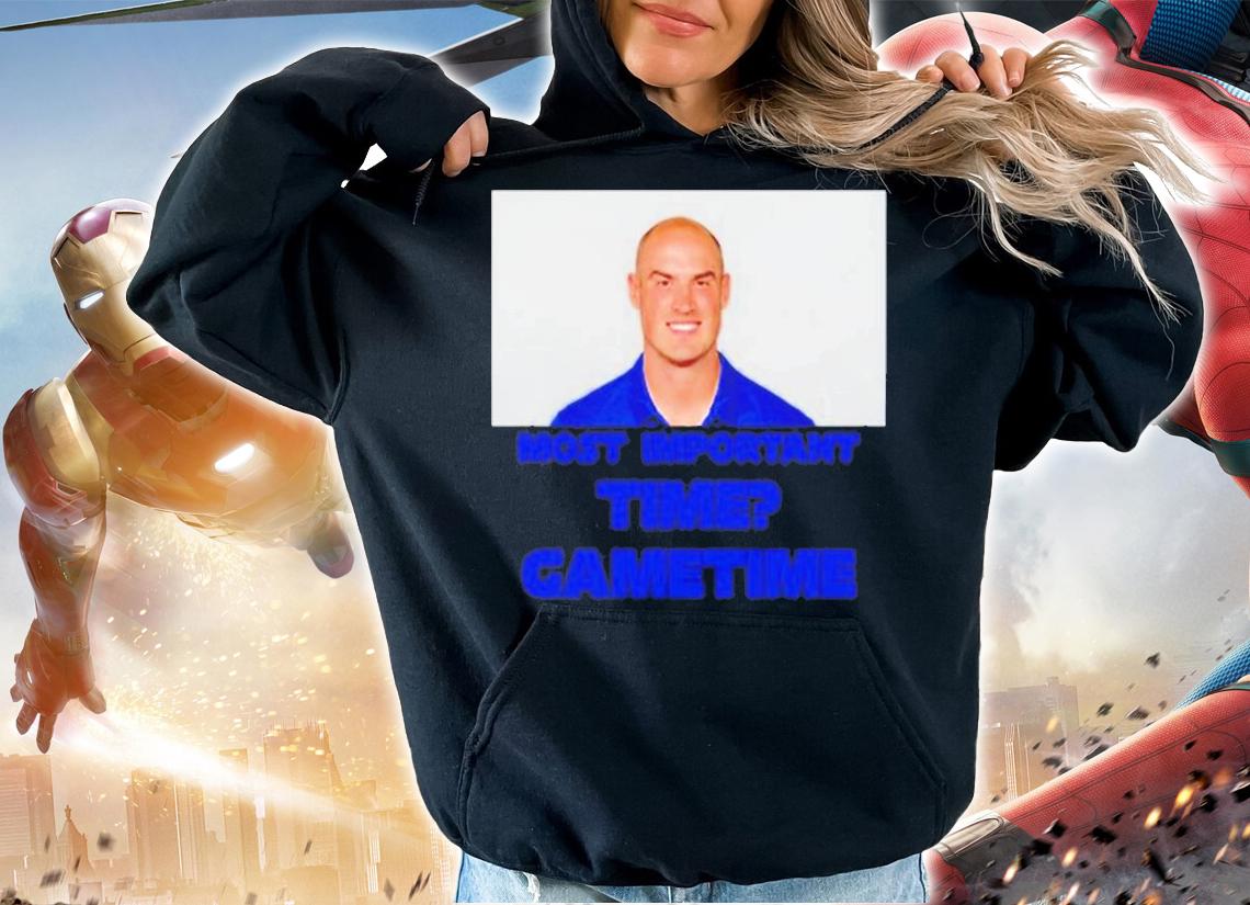 Most Important Time Gametime Shirt t-shirt hoodie