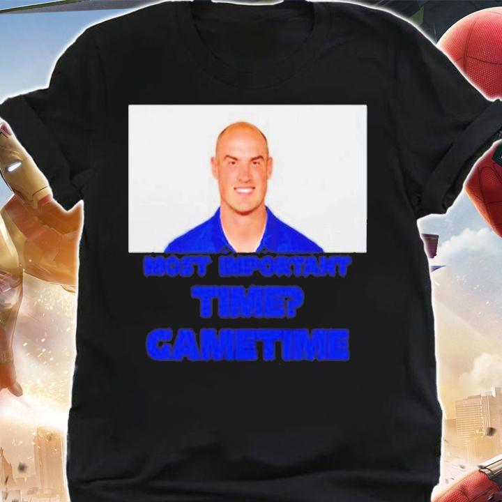 Most Important Time Gametime Shirt t-shirt shirt
