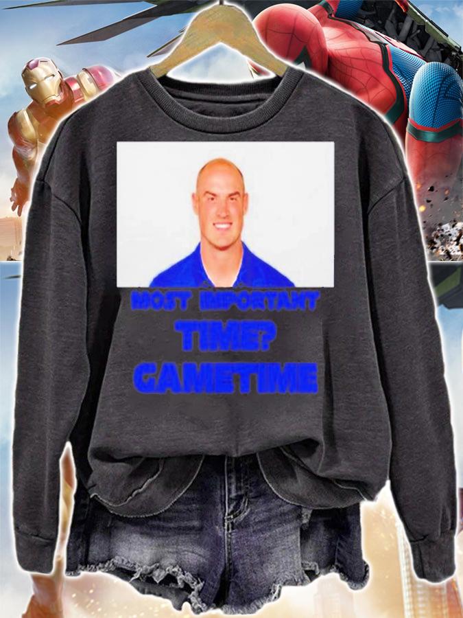 Most Important Time Gametime Shirt t-shirt sweatshirt