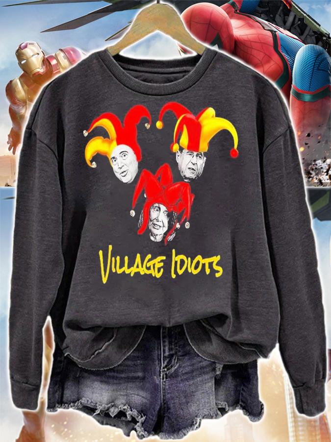 Adam Schiff Jerry Nadler Nancy Pelosi Village Idiots Shirt t-shirt sweatshirt