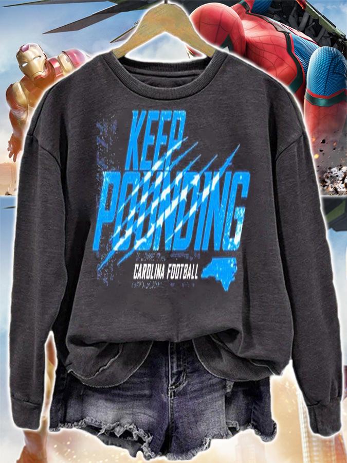 Keep Pounding Carolina Football shirt t-shirt sweatshirt