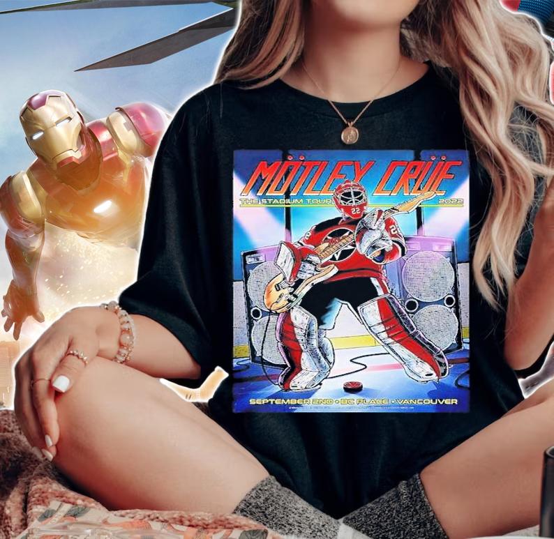 Motley Crue In Vancouver At Bc Place 2022 Stadium Tour Poster The Stadium Tour T-Shirt t-shirt woman shirt