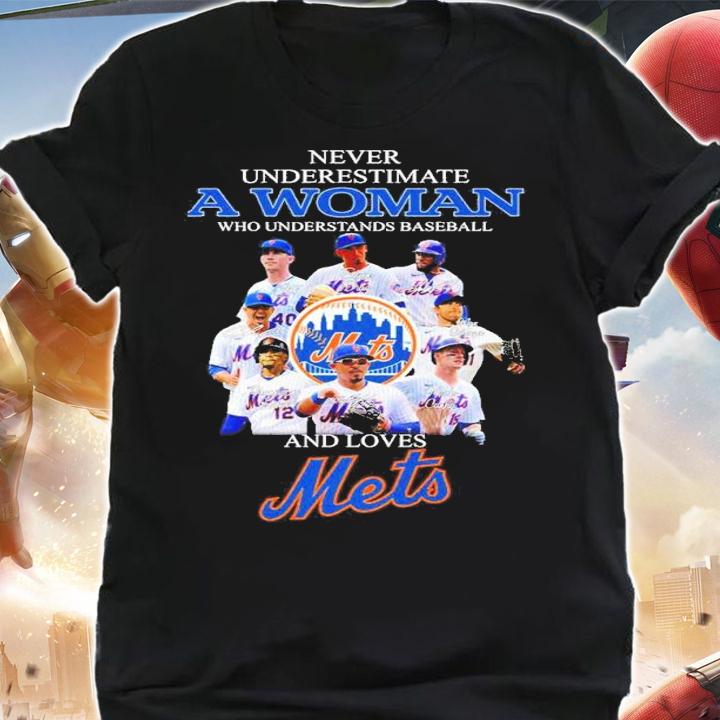 New Never underestimate a woman who understands baseball and loves Mets signatures shirt t-shirt shirt