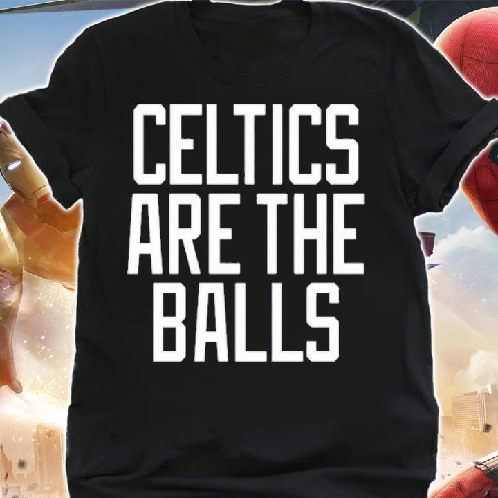 Celtics Are The Balls Barstool Sports Shirt t-shirt