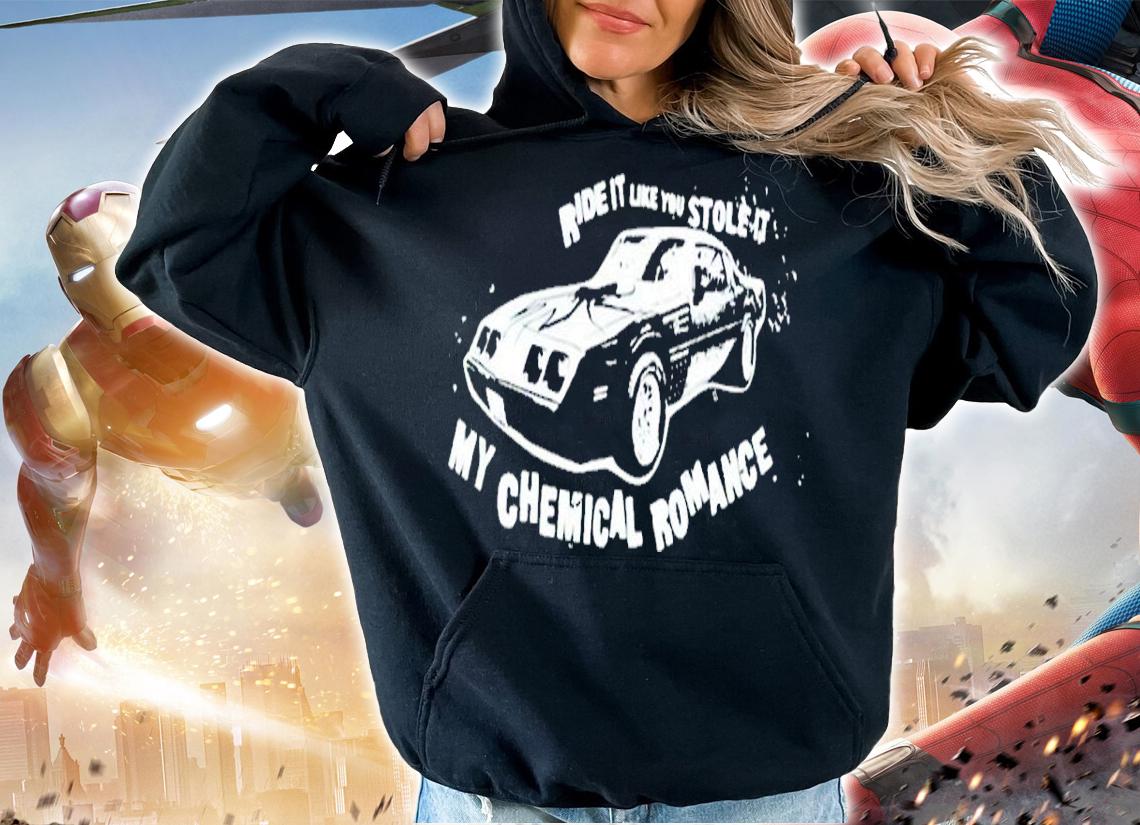 Ride it like you stole it my chemical romance shirt t-shirt