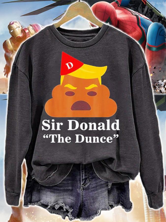 Sir Donald The Dunce Trump Shirt t-shirt