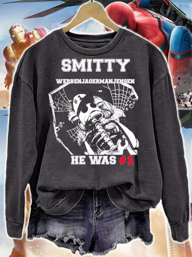 Smitty Werbenjagermanjensen He Was #1 Shirt t-shirt sweatshirt
