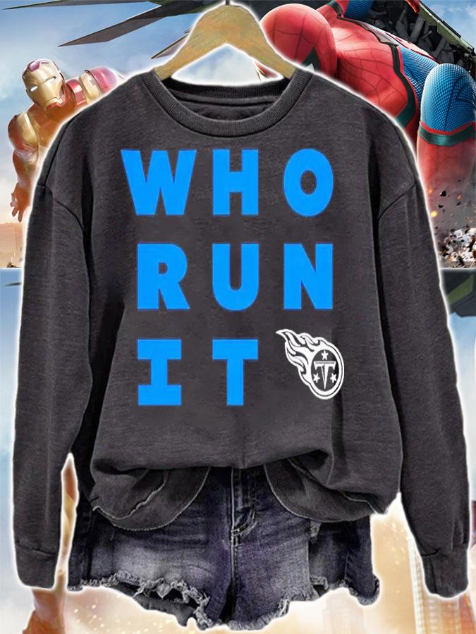 Tennessee Titans Who Run It Crewneck Shirt t-shirt