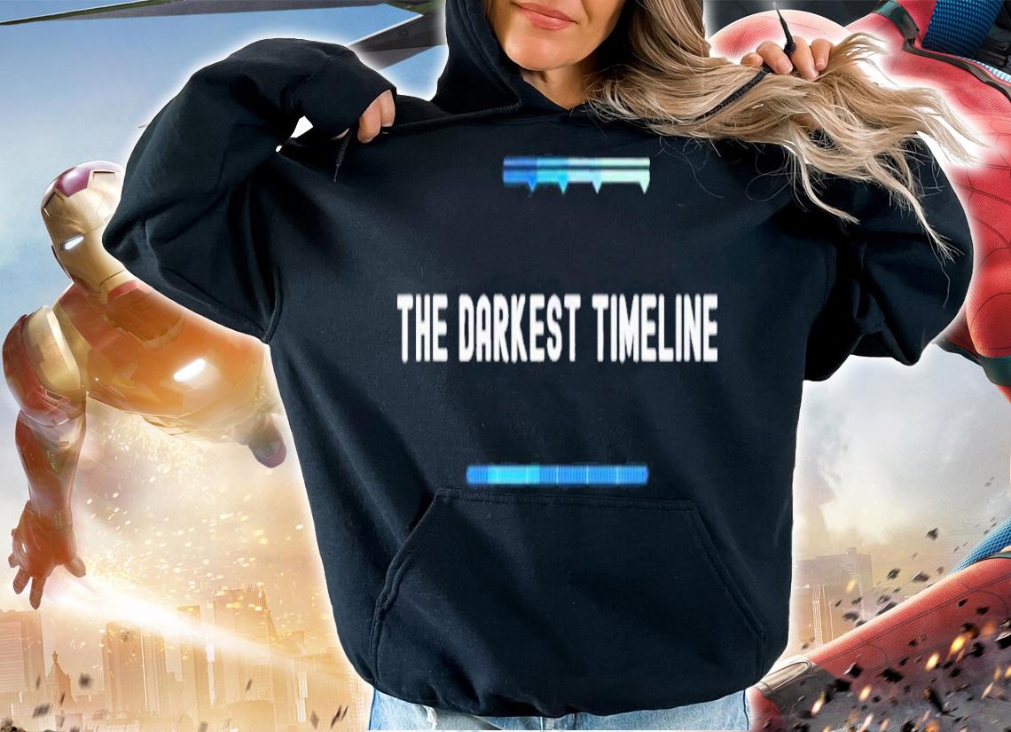 The Darkest Timeline Shirt t-shirt