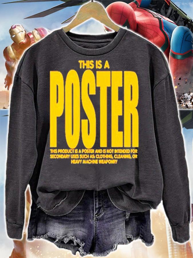 This is a poster shirt t-shirt sweatshirt