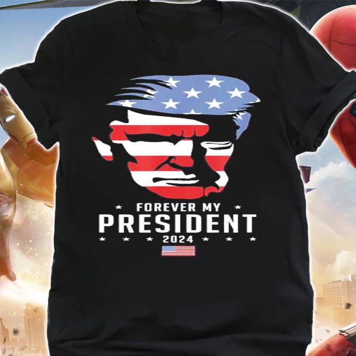 Trump 2024 Election Vote Trump Trump Forever My President Shirt t-shirt shirt