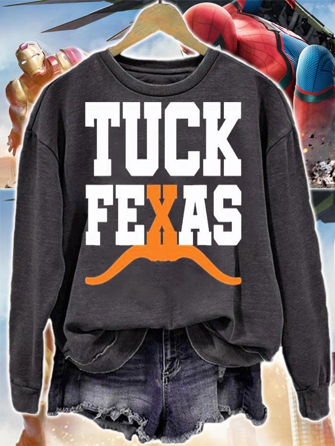 Tuck Fexas shirt, hoodie, sweater and tank top t-shirt sweatshirt