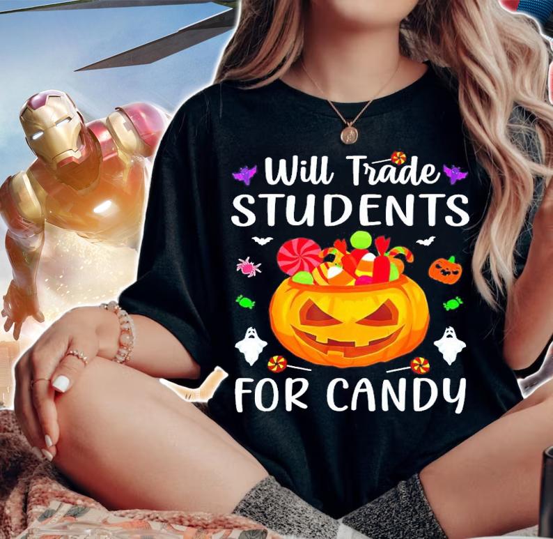 Will Trade Students For Candy Teacher Halloween Costume T-Shirt t-shirt woman shirt