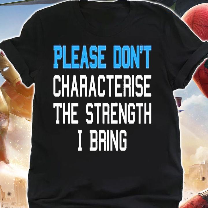 Democrats Political Design The Strength I Bring Nancy Pelosi Shirt t-shirt shirt