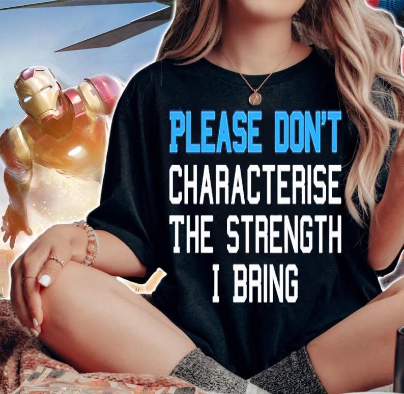 Democrats Political Design The Strength I Bring Nancy Pelosi Shirt t-shirt woman shirt