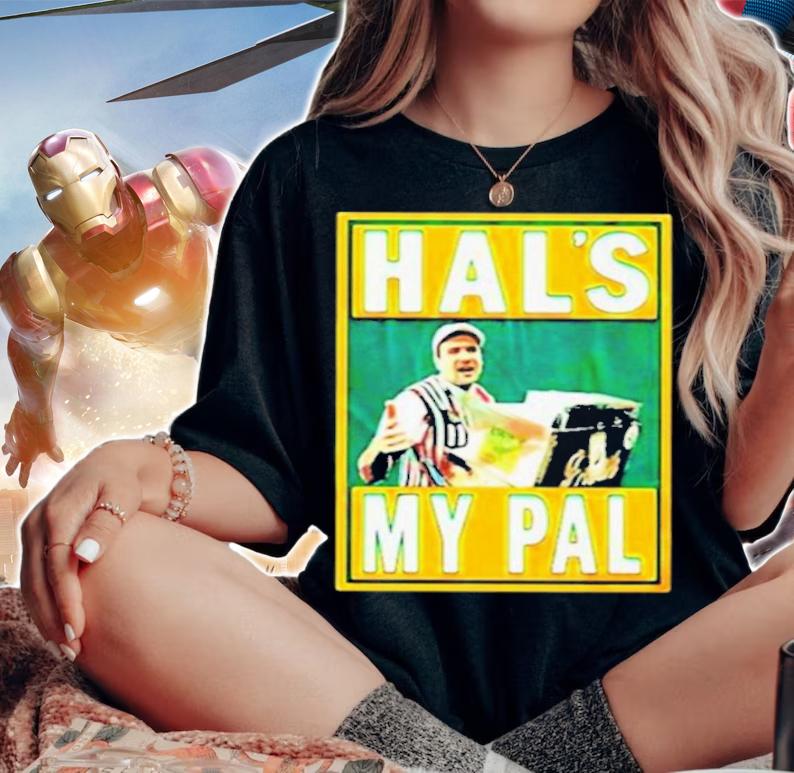 Hals My Pal As Hot Dog Shirt t-shirt