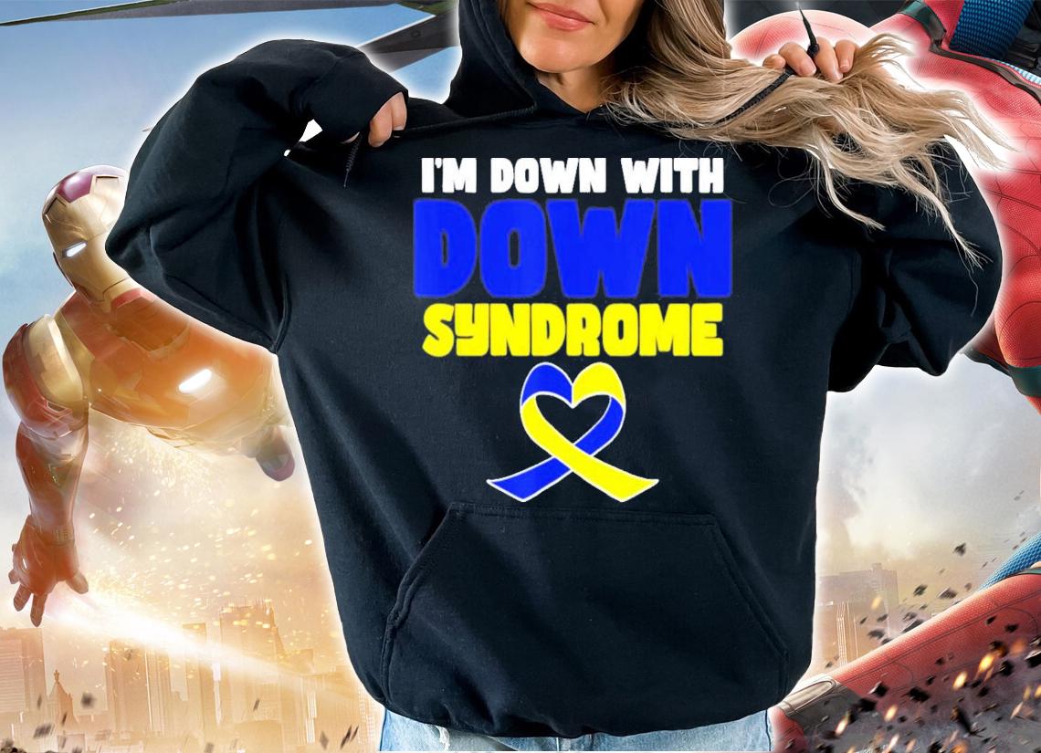 I'm Down With Down Syndrome T-Shirt t-shirt