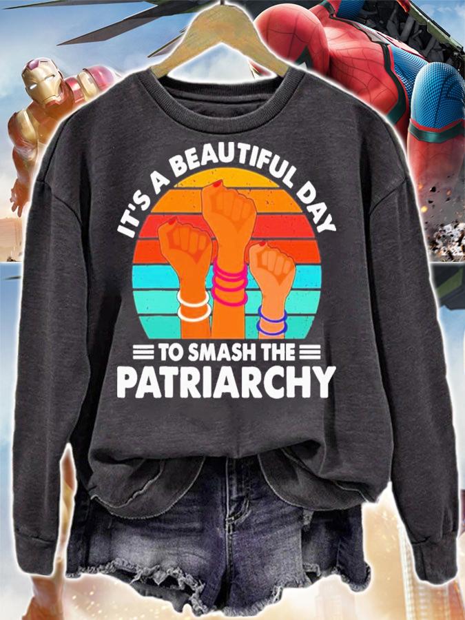 It's A Beautiful Day To Smash The Patriarchy Vintage T-Shirt t-shirt