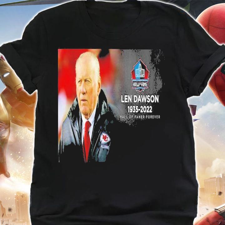 Len Dawson 1935-2022 Hall Of Famer Forever Shirt t-shirt