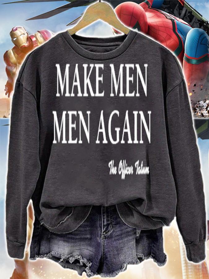 Lindsay The Officer Tatum Make Men Men Again The Officer Tatum Shirt t-shirt