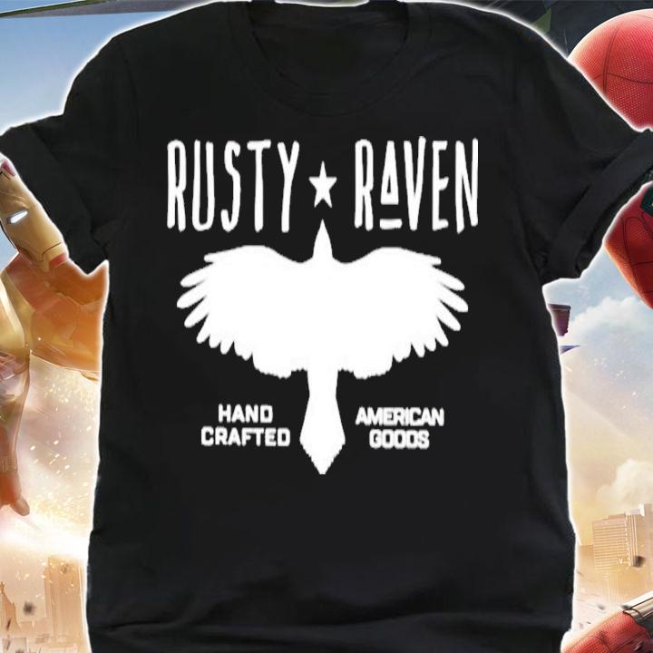 Rusty Raven Hand Crafted American Goods Shirt t-shirt shirt