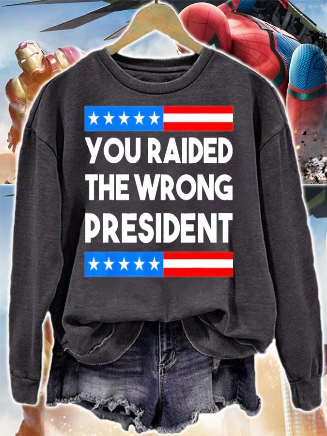 You Raided The Wrong President Free Trump 2024 Election T-Shirt t-shirt