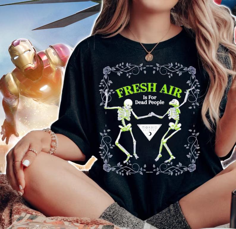 Wondery Morbid Fresh Air Shirt t-shirt woman shirt