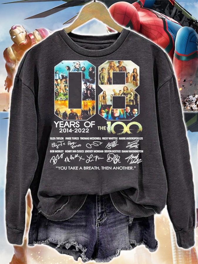 08 Years Of 2014-2022 The 100 Signatures You Take A Breath Then Another Shirt t-shirt