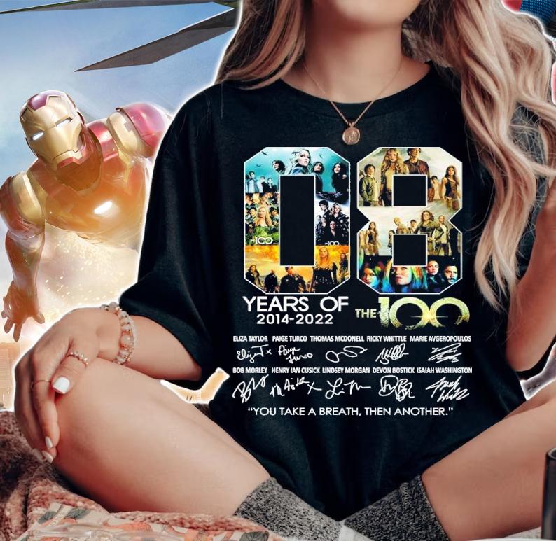 08 Years Of 2014-2022 The 100 Signatures You Take A Breath Then Another Shirt t-shirt woman shirt