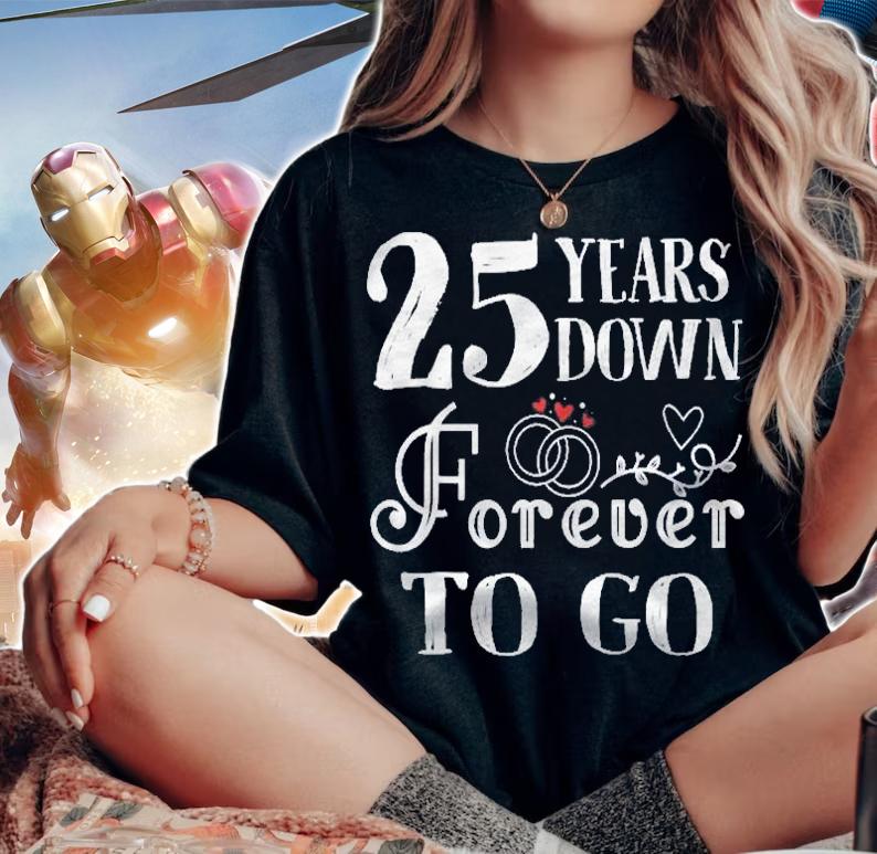 25 Years Down Forever To Go Couple 25Th Wedding Anniversary Shirt t-shirt
