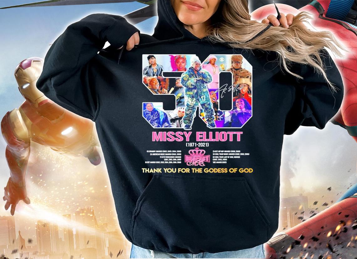 50 Missy Elliott 1971-2021 Thank You For The Godess Of God Shirt t-shirt hoodie