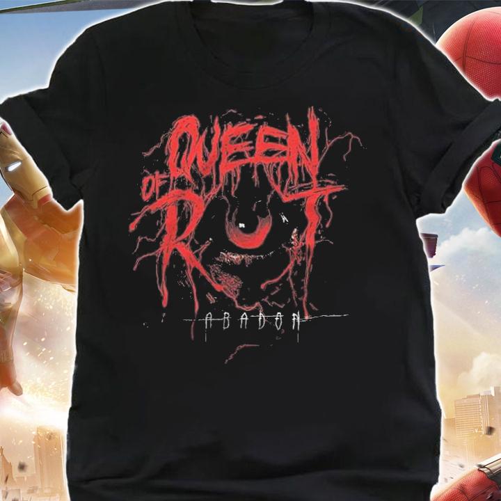 Abadon Queen of Rot shirt t-shirt