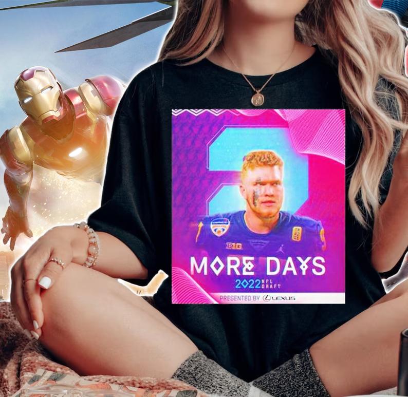 Aidan Hutchinson More Days 2022 NFL Draft T-Shirt t-shirt woman shirt
