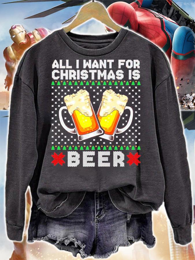 All I Want For Christmas Is Beer Ugly Christmas Shirt t-shirt sweatshirt